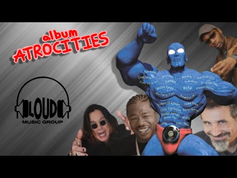 Album Atrocities - Loud Rocks
