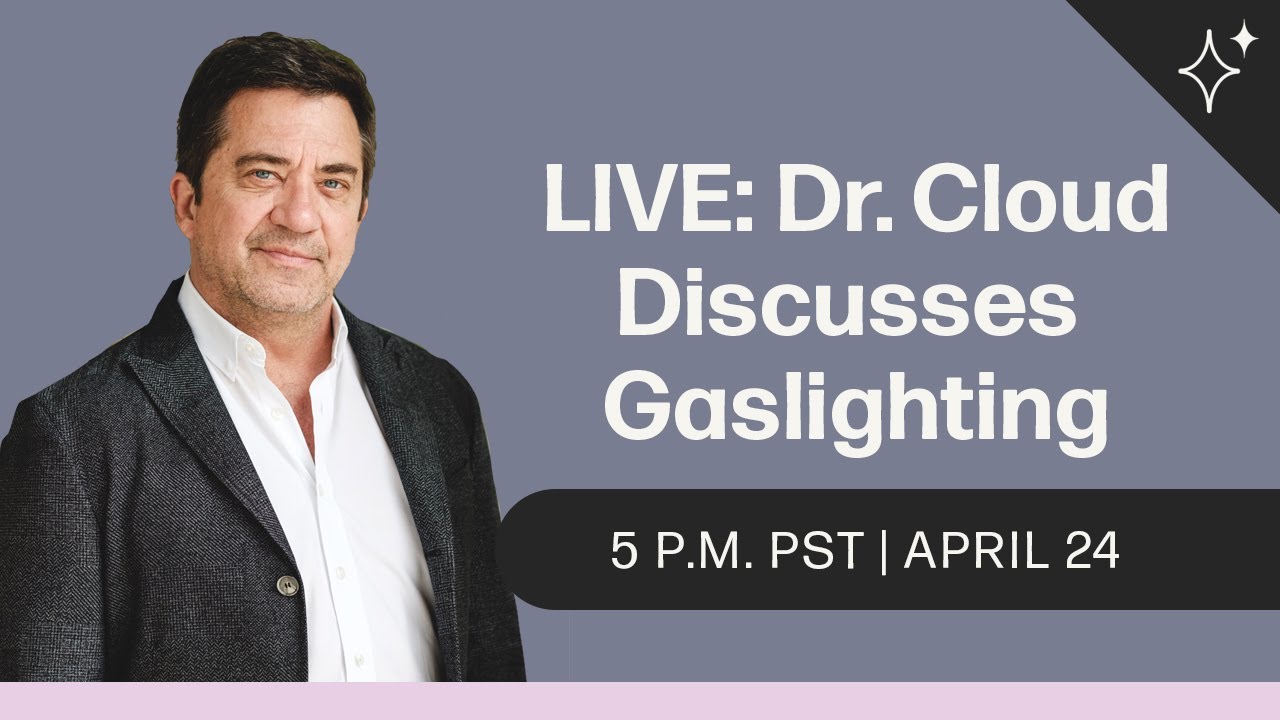 LIVE: Dr. Cloud Discusses Gaslighting
