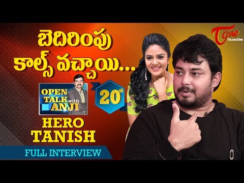 Hero Tanish Exclusive Interview | Open Talk with Anji | #20 | Telugu Interviews Video
