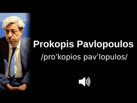 🇬🇷 How to pronounce Prokopis Pavlopoulos (CORRECTLY!)