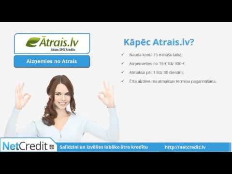 Atrais.lv | Ātrais SMS kredīts no 15 € līdz 300 € 15 minūšu laikā!