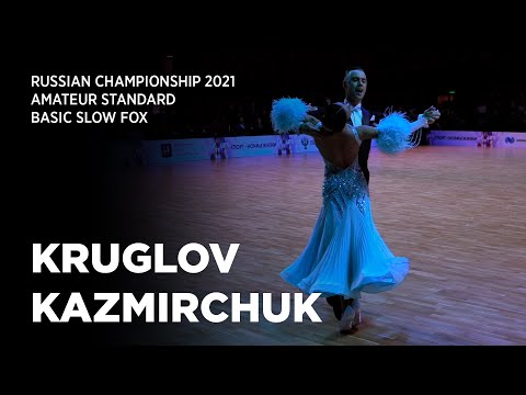 SlowFox | Igor Kruglov - Ekaterina Kazmirchuk | Russian Championship Amateur Standard 2021