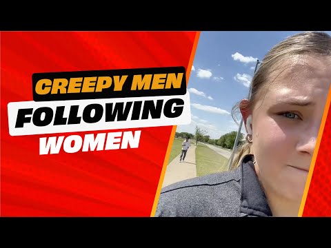 Creepy Men Following Women