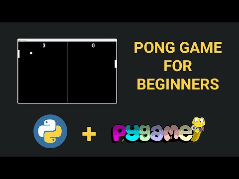 Pong Game Tutorial Using Pygame Python For Beginners