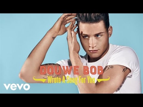 Douwe Bob - Wrote A Song For You (official audio)