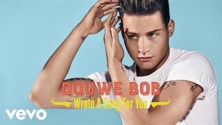 Douwe Bob - Wrote A Song For You (official audio)