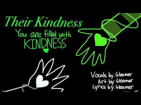 💚Their Kindness💚