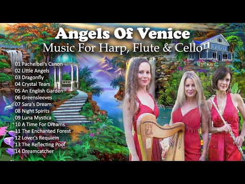Angels Of Venice - Music For Harp, Flute & Cello