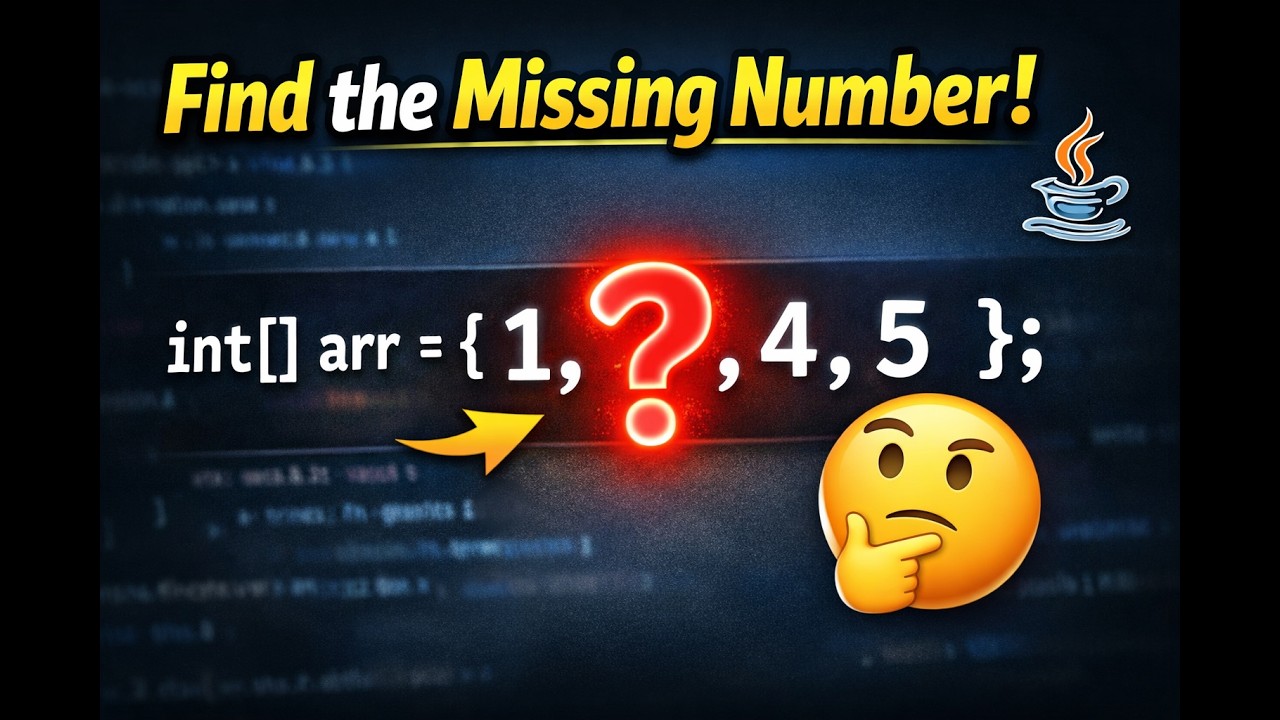 Find Missing Number in Array (Java) – Easy Trick!