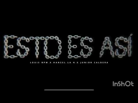 ESTO ES ASI REMIX ( LUIS BPM ❌ HANZEL LA H ❌ JUNIOR CALDERA ) #new #music #rap #video @HanzelLaH 
