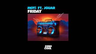 MOTi  Feat. JGUAR - Friday