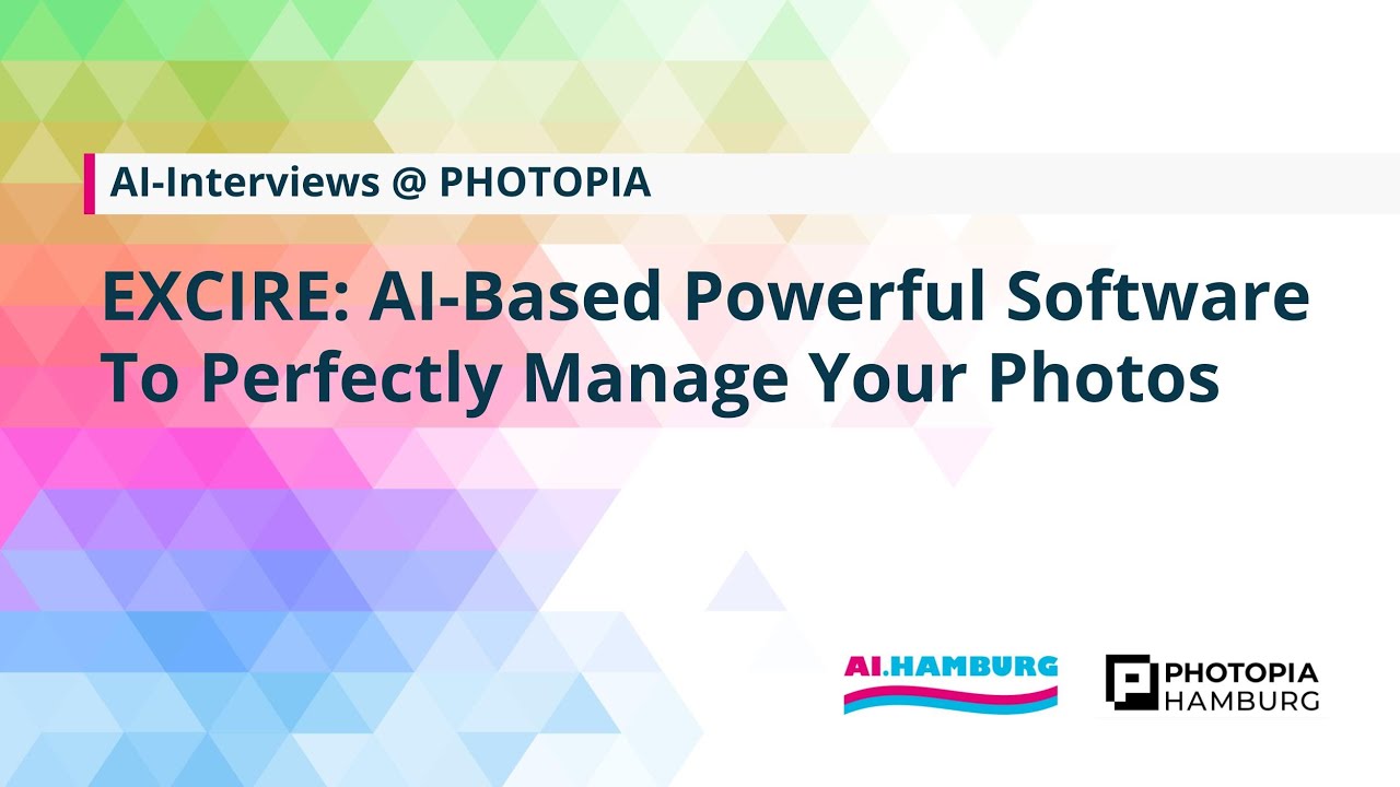 Interview with EXCIRE - Manage your Photos perfectly with the help of AI