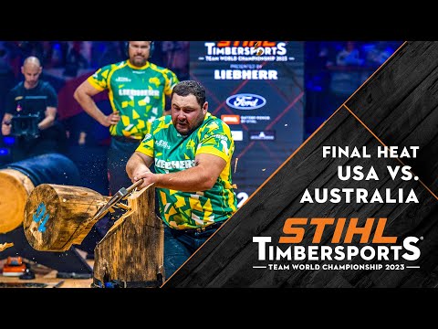 Team Australia vs. Team USA: Intense Final Heat | STIHL TIMBERSPORTS® World Championship 2023