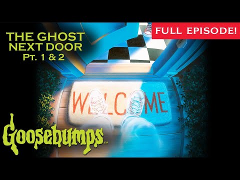 The Ghost Next Door Part 1 & 2 | Full Episodes | Goosebumps | Scholastic Classic