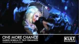 One More Chance - Gabriel Robella feat Troy Fernandes