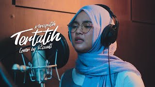 Download lagu Kerispatih - Tertatih | Cover by Risanti (HD AUDIO) mp3