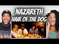 HILARIOUS!| FIRST TIME HEARING Nazareth -  Hair Of The dog REACTION