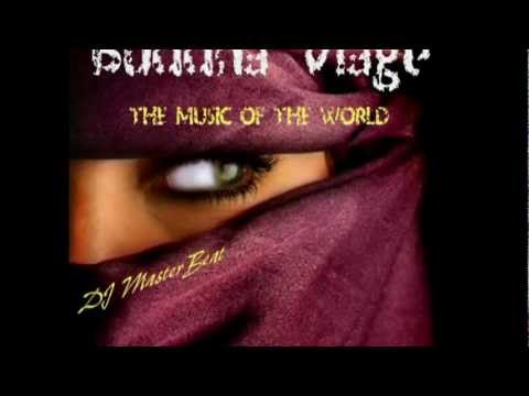Buddha Viage Compilation,The music of the World by Dj MasterBeat