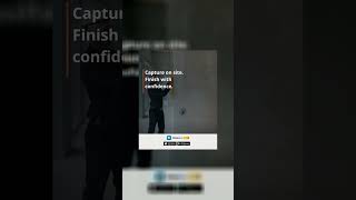 Capture on site. Finish with confidence.