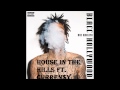 Wiz Khalifa - House In The Hills (Official Audio ...
