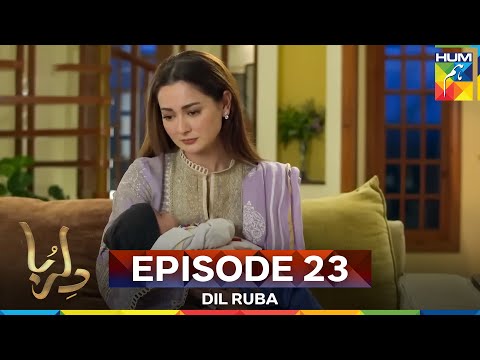 Dil Ruba Episode 23