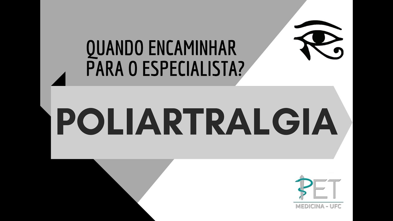 Quando encaminhar? - POLIARTRALGIA