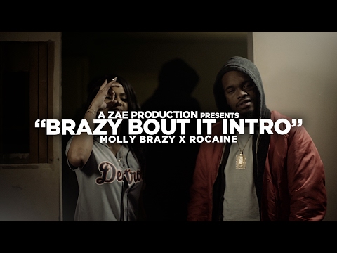 Molly Brazy x Rocaine - Brazy Bout It Intro (Official Music Video) Shot By @AZaeProduction