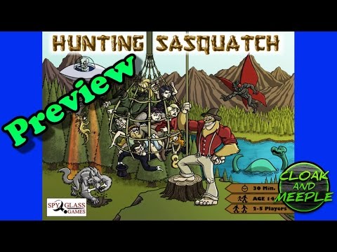 Cloak and Meeple: Preview, Hunting Sasquatch