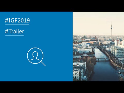 Welcome to the Internet Governance Forum 2019 in Berlin!