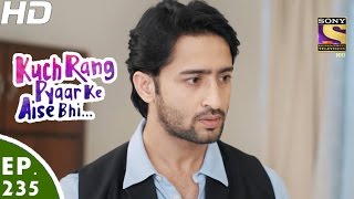 Kuch Rang Pyar Ke Aise Bhi - कुछ रंग प्यार के ऐसे भी - Episode 235 - 23rd January, 2017