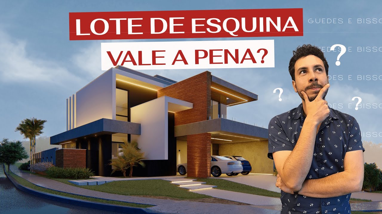 Conheça as VANTAGENS E DESVANTAGENS de um LOTE de ESQUINA #CaféComArquitetura