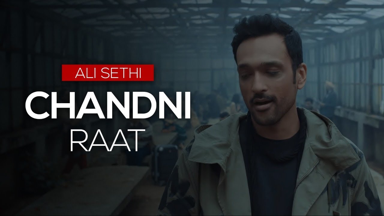 Chandni Raat Lyrics | Ali Sethi