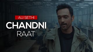 Chandni Raat  Ali Sethi (Official Music Video)