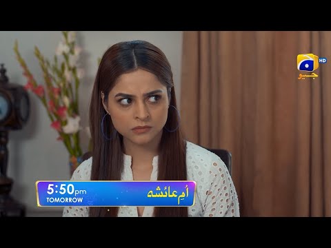 Umm-e-Ayesha Episode 19 Promo | Tomorrow at 5:50 PM | Har Pal Geo