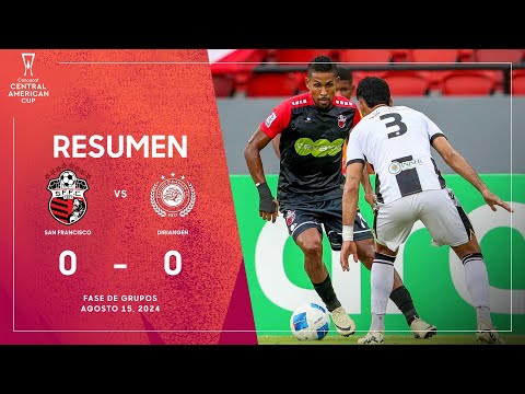 San Francisco vs Diriangén | Copa Centroamericana 2024 | Fase de Grupos