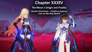 Honkai Impact - Chapter 34 (XXXIV) - Chaotic Dimension - Palatinus Equinox: Lost on the Way Back 2