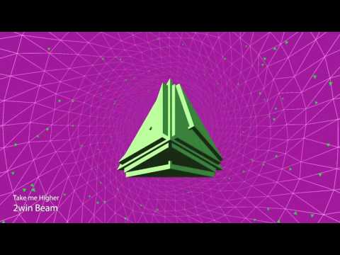 2Win Beam - Take Me Higher