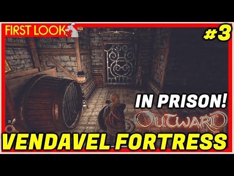 OUTWARD Gameplay #3 Vendaval Fortress - Imprisoned In A Mine