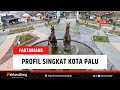 Kota Palu Profil Singkat