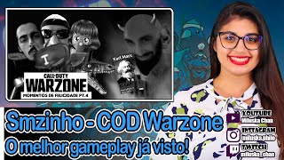 Reagindo a  SMZINHO em MOMENTOS DE FELICIDADE - COD: WARZONE PT#04