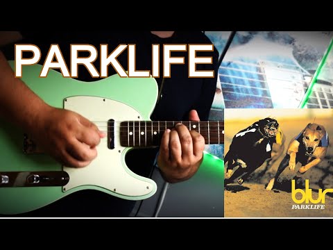 Parklife.  Blur (Guitar Cover - Tutorial - tab)