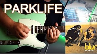 Parklife.  Blur (Guitar Cover - Tutorial - tab)