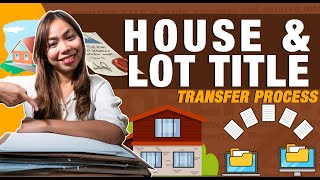 How To Transfer Title of House and Lot in the Philippines