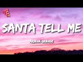 Ariana Grande Santa Tell Me Lyrics