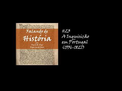 #23 A Inquisição em Portugal (1536-1821) [Falando de História Podcast]