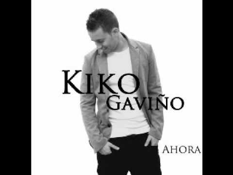 Kiko Gaviño - Para acomodarte en mi