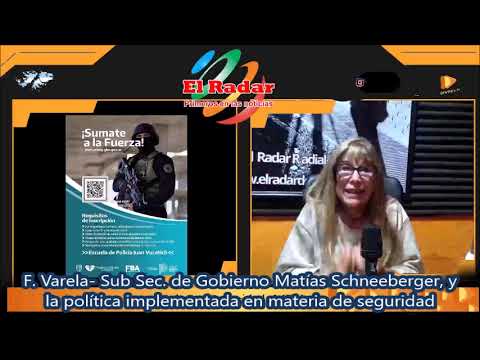 F. Varela- Sub Sec. de Gobierno Matías Schneeberger, y  la política implementada en materia de seguridad