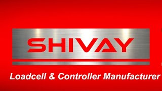 Industrial Weighing Solution||Indian Loadcell & Controller Manufacturer||Shivay Sensor