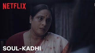 Soul-Kadhi | By Sameeha Sabnis | Take Ten | Netflix India