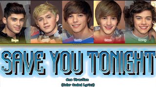 One Direction - Save You Tonight [Color Coded Lyrics]